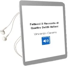 Descargar AudioLibro Fattacci: Il Racconto di Quattro Delitti Italiani de Vincenzo Cerami año 1900