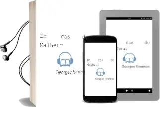 Descargar AudioLibro En cas de Malheur de Georges Simenon año 1900