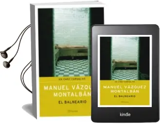 Descargar AudioLibro El Balneario (un Caso Carvalho) de Manuel Vazquez Montalban año 1901