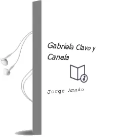 Descargar AudioLibro Gabriela, Clavo y Canela de Jorge Amado año 1958