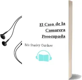 Descargar AudioLibro El Caso de la Camarera Preocupada de Erle Stanley Gardner año 1981