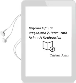 Descargar AudioLibro Disfonia Infantil. Diagnostico y Tratamiento + Fichas de Reeducacion de Cristina Arias año 1981
