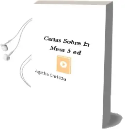 Descargar AudioLibro Cartas Sobre la Mesa (5ª Ed.) de Agatha Christie año 1985