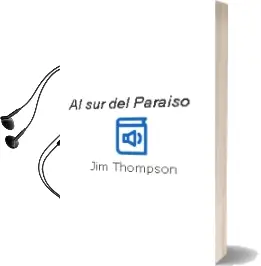 Descargar AudioLibro Al sur del Paraiso de Jim Thompson año 1987