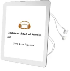Descargar AudioLibro Cadaver Bajo el Jardin, un de Jose Luis Muñoz año 1987