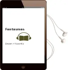Descargar AudioLibro Fantasmas de Dean R. Koontz año 1988