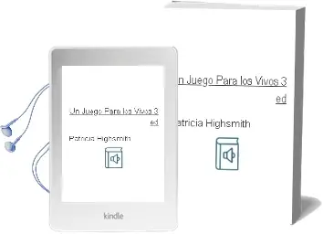 Descargar AudioLibro Un Juego para los Vivos (3ª Ed.) de Patricia Highsmith año 1989