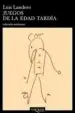 AudioLibro Juegos de la Edad Tardia (Premio Nacional Narrativa 1990) de Luis Landero