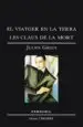 AudioLibro El Viatger en la Terra; les Claus de la Mort de Julien Green