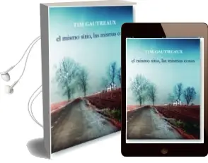 Descargar AudioLibro El Mismo Sitio, las Mismas Cosas de Tim Gautreaux año 1990