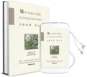 Descargar AudioLibro Mor una Vida, es Trenca un Amor de Joan Pla año 1990