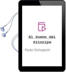 Descargar AudioLibro El Sueño del Príncipe de Fiódor Dostoyevski año 1990