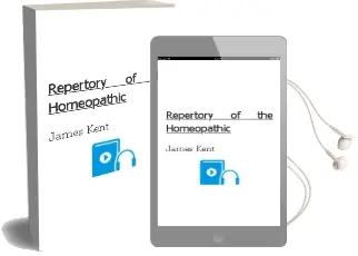 Descargar AudioLibro Repertory of the Homeopathic de James Kent año 1990