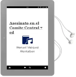 Descargar AudioLibro Asesinato en el Comite Central (7ª Ed.) de Manuel Vazquez Montalban año 1991