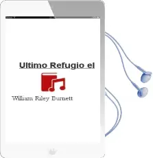 Descargar AudioLibro Ultimo Refugio, el de William Riley Burnett año 1991