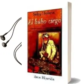 Descargar AudioLibro El Buho Ciego de Sadeq Hedayat año 1992