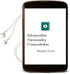 Descargar AudioLibro Efemérides Nacionales Comentadas de Floridor Pérez año 1992
