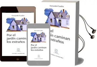 Descargar AudioLibro Por el Jardín Caminan los Extraños de Fernando Cuadra año 1992