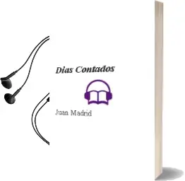 Descargar AudioLibro Días Contados de Juan Madrid año 1993