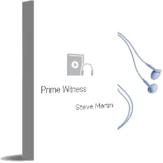 Descargar AudioLibro Prime Witness de Steve Martini año 1993