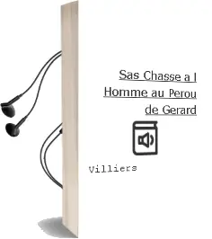 Descargar AudioLibro Sas Chasse a l Homme au Perou de Gerard De Villiers año 1993