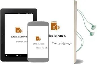 Descargar AudioLibro Etica Medica de Marcos Meeroff año 1993