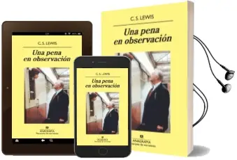 Descargar AudioLibro Una Pena en Observacion (12ª Ed.) de Clive Staples Lewis año 1994