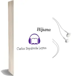 Descargar AudioLibro Hijuna de Carlos Sepúlveda Leyton año 1995