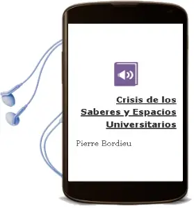 Descargar AudioLibro Crisis de los Saberes y Espacios Universitarios de Pierre Bordieu año 1995