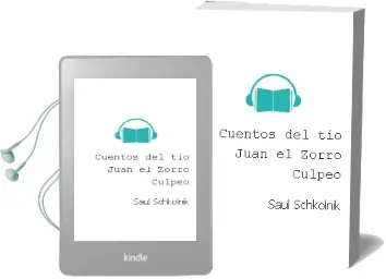 Descargar AudioLibro Cuentos del tío Juan, el Zorro Culpeo de Sául Schkolnik año 1995