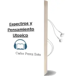 Descargar AudioLibro Espectros y Pensamiento Utópico de Carlos Pérez Soto año 1995
