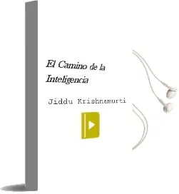 Descargar AudioLibro El Camino de la Inteligencia de Jiddu Krishnamurti año 1995