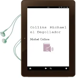 Descargar AudioLibro Collins, Michael el Degollador de Michel Collins año 1995