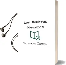 Descargar AudioLibro Los Hombres Obscuros de Nicomedes Guzmán año 1995