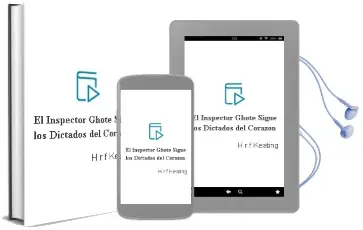 Descargar AudioLibro El Inspector Ghote Sigue los Dictados del Corazon de H. R. F. Keating año 1995