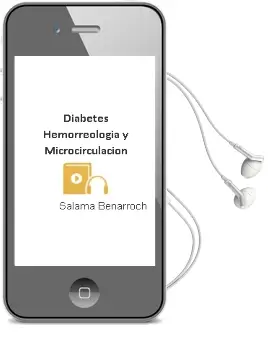 Descargar AudioLibro Diabetes, Hemorreologia y Microcirculacion de Salama Benarroch año 1996