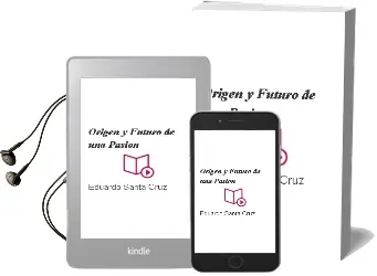 Descargar AudioLibro Origen y Futuro de una Pasión de Eduardo Santa Cruz año 1996