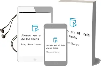Descargar AudioLibro Alonso en el País de los Incas de Magdalena Ibáñez año 1996