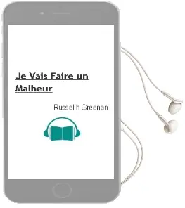 Descargar AudioLibro Je Vais Faire un Malheur! de Russel H. Greenan año 1996