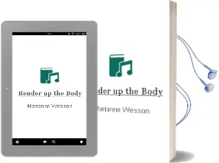 Descargar AudioLibro Render up the Body de Marianne Wesson año 1997