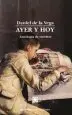 AudioLibro Ayer y Hoy, Antología de Escritos de Daniel De La Vega