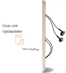 Descargar AudioLibro Vivir con Optimismo de Vera Peiffer año 1997