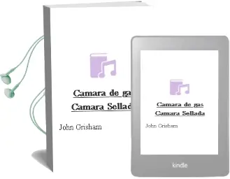 Descargar AudioLibro Camara de gas (Camara Sellada) de John Grisham año 1997