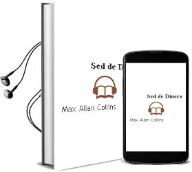 Descargar AudioLibro Sed de Dinero de Max Allan Collins año 1997