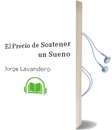 Descargar AudioLibro El Precio de Sostener un Sueño de Jorge Lavandero año 1997