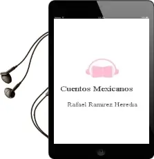 Descargar AudioLibro Cuentos Mexicanos de Rafael Ramírez Heredia año 1998
