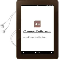 Descargar AudioLibro Cuentos Policiacos de Jose Francisco Roldan año 1998