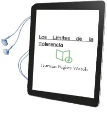 Descargar AudioLibro Los Límites de la Tolerancia de Human Rights Watch año 1998