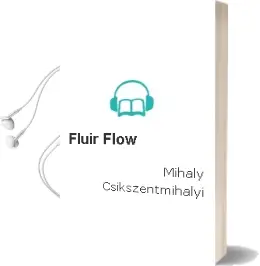 Descargar AudioLibro Fluir (Flow) de Mihaly Csikszentmihalyi año 1998