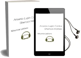 Descargar AudioLibro Arsenio Lupin Contra Sherlock Holmes de Maurice Leblanc año 1998